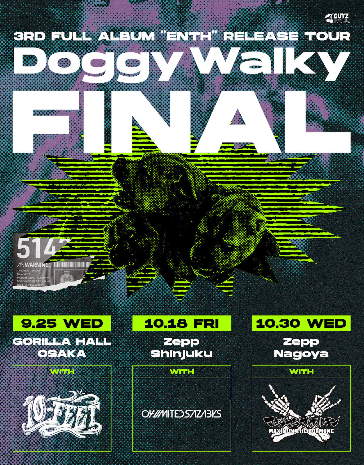 9.25(水)　3rd Full Album "ENTH" Release Tour "Doggy Walky"　大阪GORILLA HALL